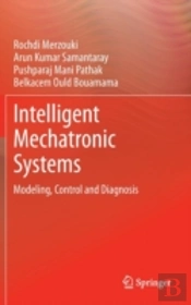 Intelligent Mechatronic Systems