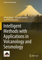 Intelligent Methods With Applications In Volcanology And Seismology