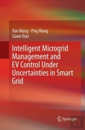 Intelligent Microgrid Management And Ev Control Under Uncertainties In Smart Grid