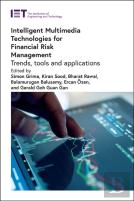 Intelligent Multimedia Technologies For Financial Risk Management