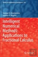 Intelligent Numerical Methods: Applications To Fractional Calculus