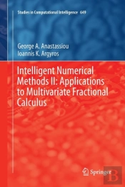Intelligent Numerical Methods Ii: Applications To Multivariate Fractional Calculus