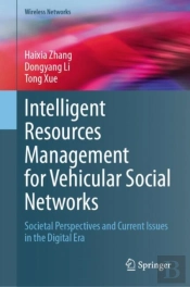 Intelligent Resources Management For Vehicular Social Networks
