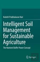 Intelligent Soil Management For Sustainable Agriculture