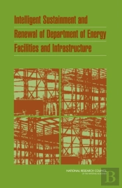 Intelligent Sustainment And Renewal Of Department Of Energy Facilities And Infrastructure
