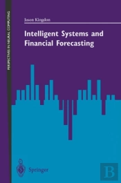 Intelligent Systems And Financial Forecasting