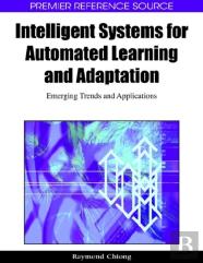 Intelligent Systems For Automated Learning And Adaptation