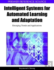 Intelligent Systems For Automated Learning And Adaptation