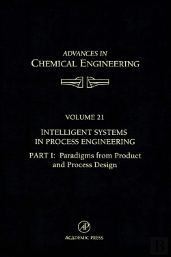 Bertrand.pt - Intelligent Systems In Process Engineering, Part I: Paradigms From Product And Process Design