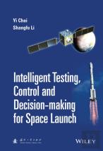 Intelligent Testing, Control And Decision-Making For Space Launch