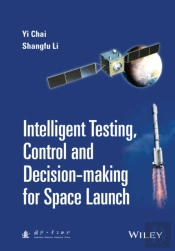 Intelligent Testing, Control And Decision-Making For Space Launch