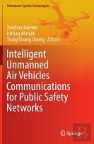 Intelligent Unmanned Air Vehicles Communications For Public Safety Networks