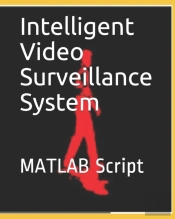 Intelligent Video Surveillance System