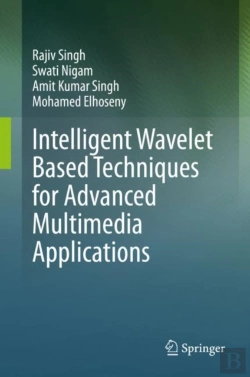Bertrand.pt - Intelligent Wavelet Based Techniques For Advanced Multimedia Applications