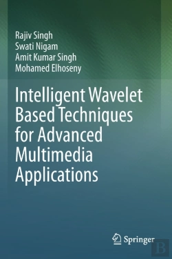 Bertrand.pt - Intelligent Wavelet Based Techniques For Advanced Multimedia Applications