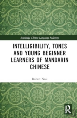 Bertrand.pt - Intelligibility, Tones And Young Beginner Learners Of Mandarin Chinese