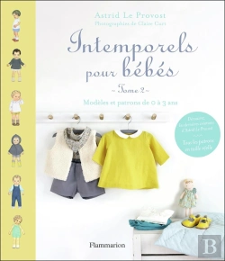 Bertrand.pt - Intemporels Pour Bebes Tome 2 ; Modèles Et Patrons De 0 À 3 Ans