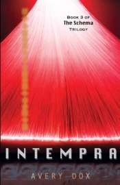 Intempra: Book #3 Of The Schema Trilogy