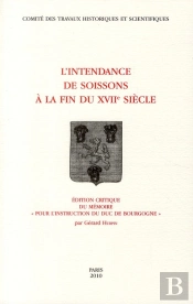 Intendance De Soissons A La Fin Du Xviie Siecle