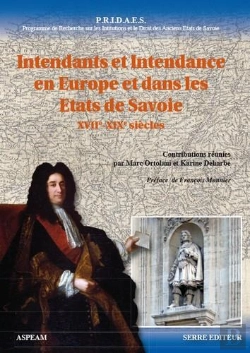 Bertrand.pt - Intendants Et Intendance En Europe Et Dans Les Etats De Savoie (Xviie-Xviiie Siecles)