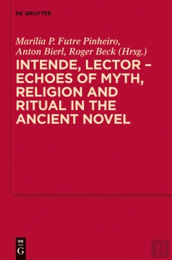 Bertrand.pt - Intende, Lector - Echoes Of Myth, Religion And Ritual In The Ancient Novel