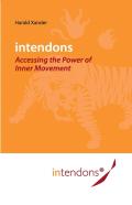 Intendons - Accessing The Power Of Inner Movement