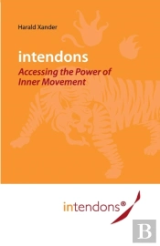 Intendons - Accessing The Power Of Inner Movement