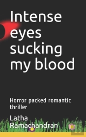 Intense Eyes Sucking My Blood