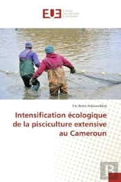 Intensification Ecologique De La Pisciculture Extensive Au Cameroun
