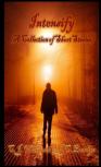 Intensify (A Collection Of Short Stories)