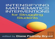 Intensifying Mathematics Interventions For Struggling Students
