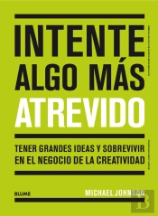 Intente Algo Más Atrevido