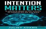 Intention Matters