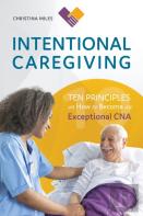 Intentional Caregiving