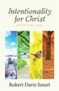 Intentionality For Christ