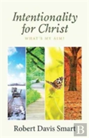 Intentionality For Christ