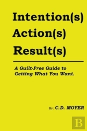 Intentions Actions Results