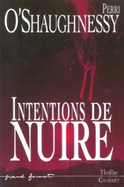 Intentions De Nuire