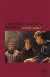 Intepreting Shakespeare On Screen