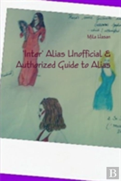 Bertrand.pt - 'Inter' Alias Unofficial & Authorized Guide To Alias