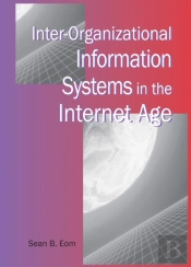 Inter-Organizational Information Systems In The Internet Age