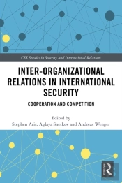 Inter-Organizational Relations In International Security