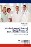 Inter-Professional Hospital Quality Impact Of Biomedical Engineering