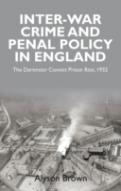 Inter-War Penal Policy And Crime In England