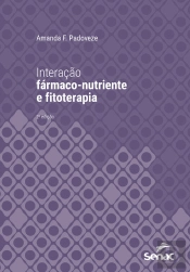 Interação Fármaco-Nutriente E Fitoterapia
