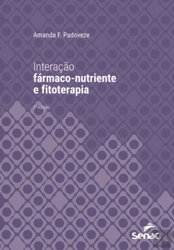 Bertrand.pt - Interação Fármaco-Nutriente E Fitoterapia