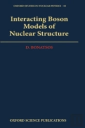Interacting Boson Models Of Nuclear Structure