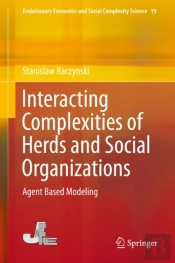 Interacting Complexities Of Herds And Social Organizations