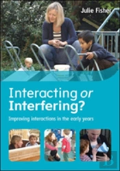 Interacting Or Interfering? Improving Interactions In The Early Years