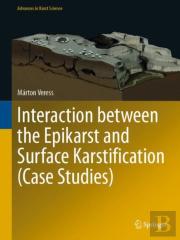 Interaction Between The Epikarst And Surface Karstification (Case Studies)